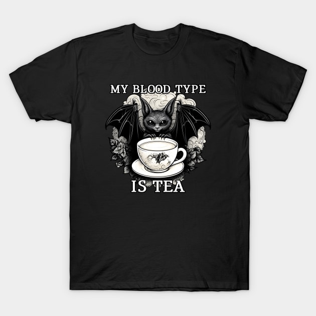 My Blood type is tea Bat T-Shirt by beangeerie